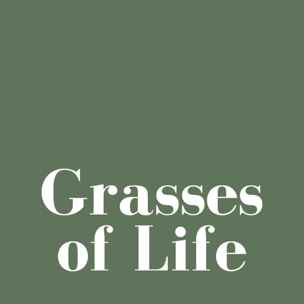 Grasses of Life
